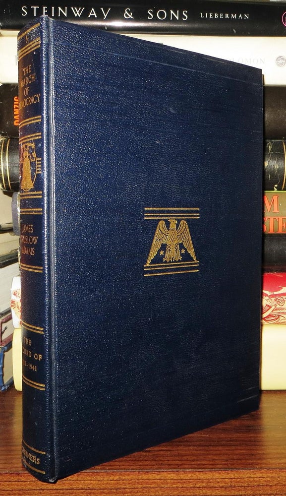 Item #69053 THE RECORD OF 1933-1941 The March of Democracy, Volume V. James Truslow Adams.