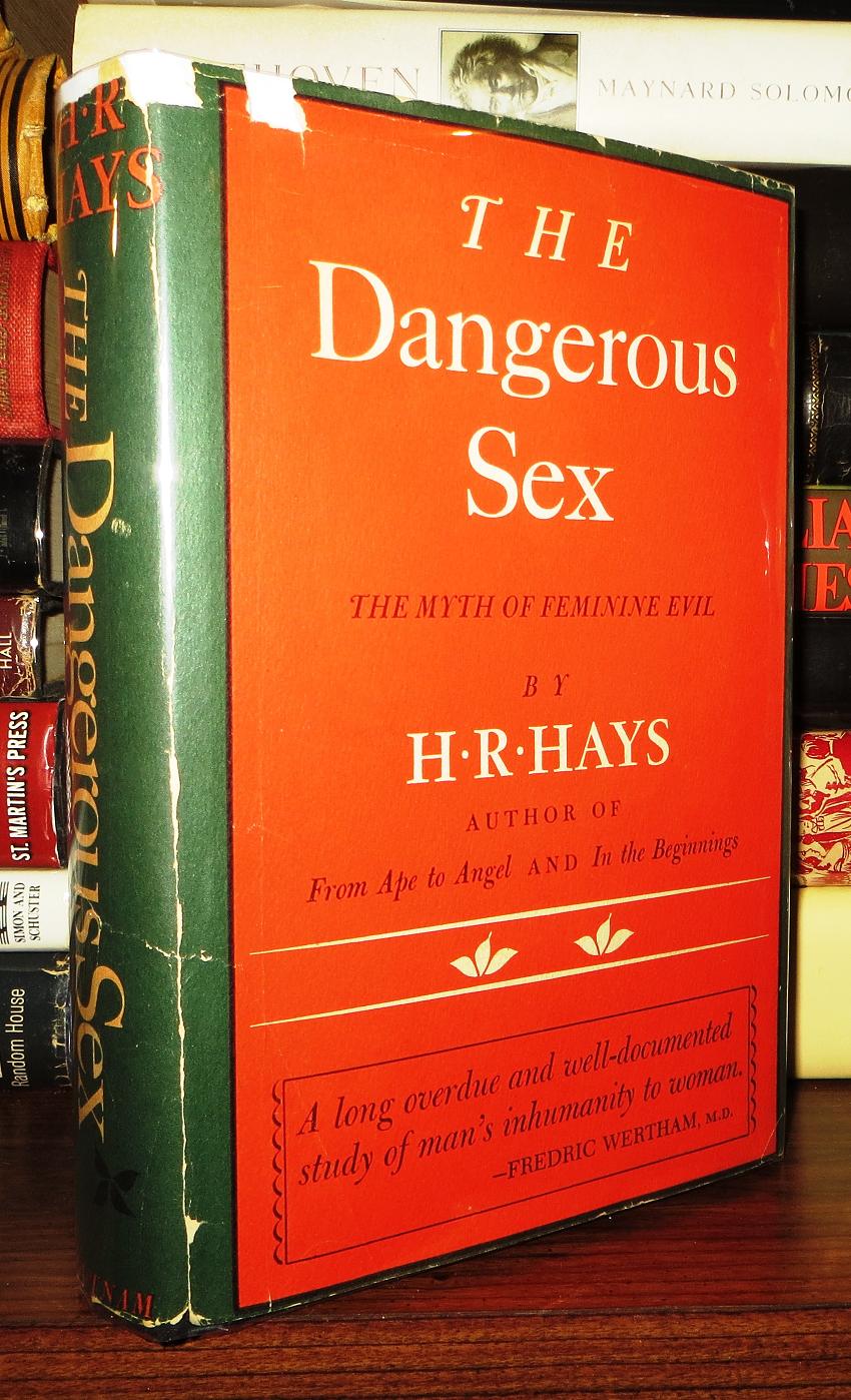 THE DANGEROUS SEX The Myth of Feminine Evil H pic