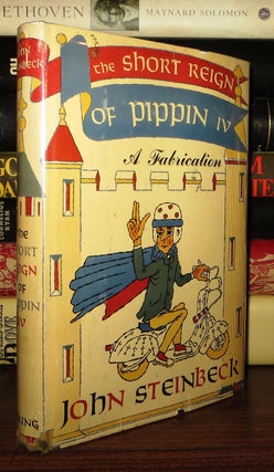 Item #69104 THE SHORT REIGN OF PIPPIN IV. John Steinbeck