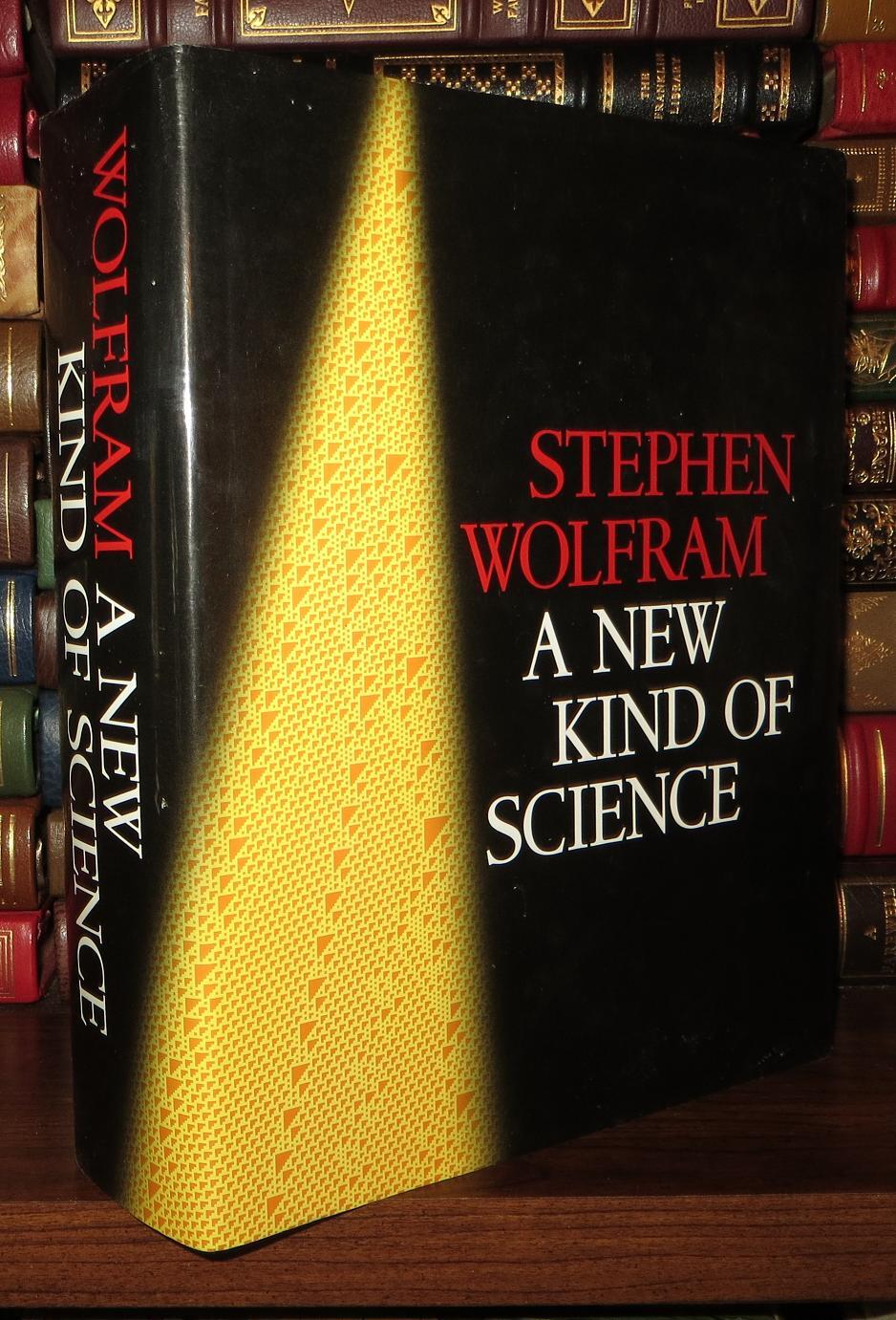 A NEW KIND OF SCIENCE | Stephen Wolfram | First Edition; Second Printing