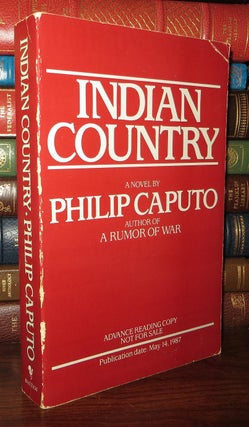 Item #69363 INDIAN COUNTRY. Philip Caputo