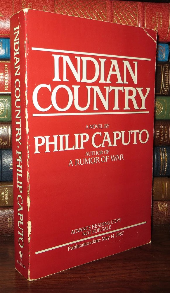 Item #69363 INDIAN COUNTRY. Philip Caputo.