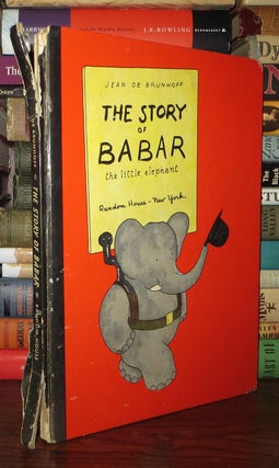 Item #70028 THE STORY OF BABAR The Little Elephant. Jean De Brunhoff