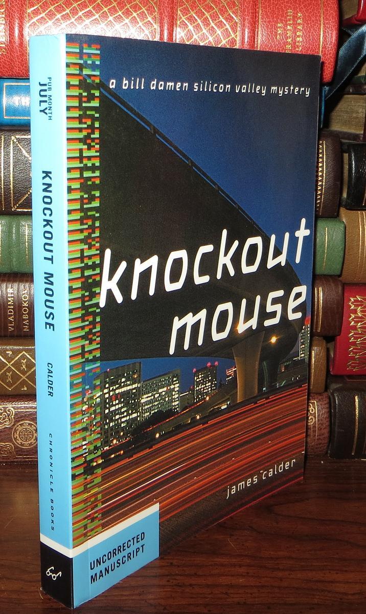 KNOCKOUT MOUSE | James Calder | First Edition; First Printing