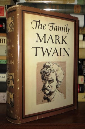 Item #71016 THE FAMILY MARK TWAIN. Mark Twain