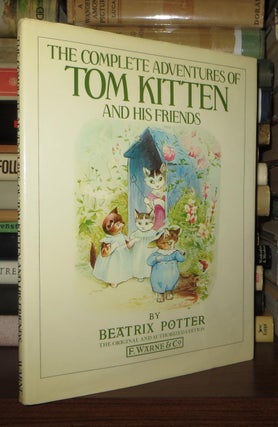 THE COMPLETE ADVENTURES OF TOM KITTEN AND HIS FRIENDS
