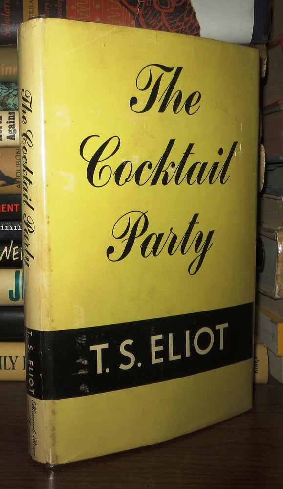 Item #71176 THE COCKTAIL PARTY. T. S. Eliot.