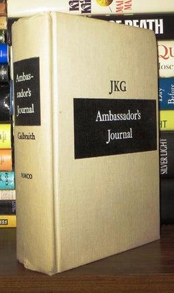 AMBASSADOR'S JOURNAL A Personal Account of the Kennedy Years