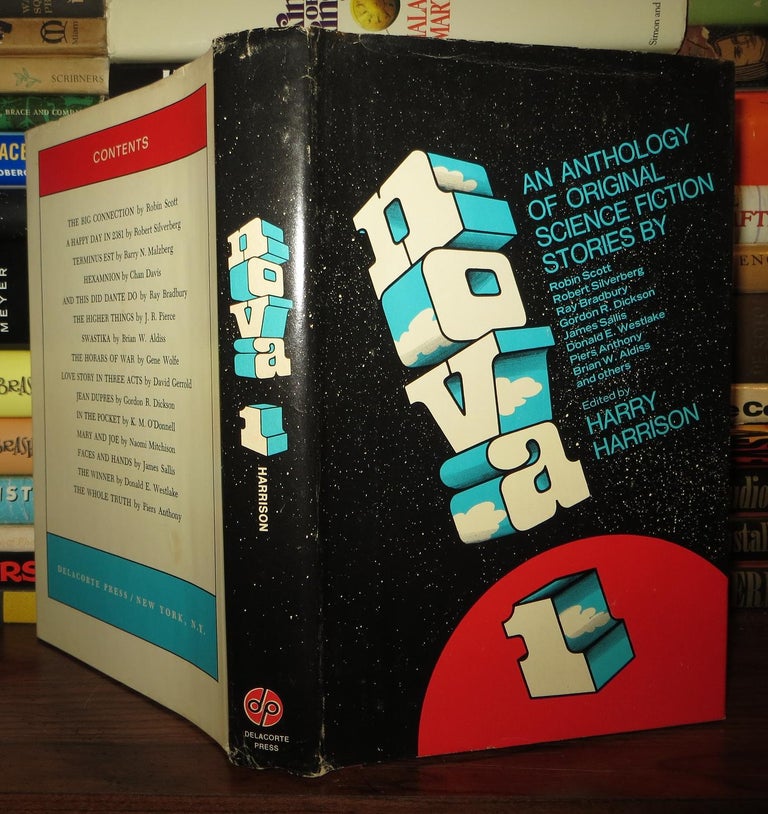 Item #71555 NOVA 1 An Anthology of Original Science Fiction Stories. David Gerrold, Ray, Bradbury, Robert Silverberg, James Sallis, Donald E. Westlake, Contributors.