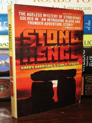 Item #71686 STONE HENGE. Harry Harrison, Leon E. Stover