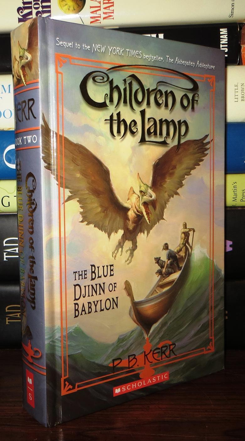 Larry Belmont melon Depression CHILDREN OF THE LAMP The Blue Djinn Of Babylon | P. B. Kerr | First  Edition; First Printing