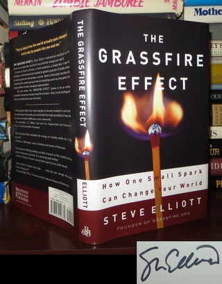 Item #71873 THE GRASSFIRE EFFECT Signed 1st. Steve Elliot
