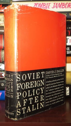 Item #72003 SOVIET FOREIGN POLICY AFTER STALIN. David J. Dallin