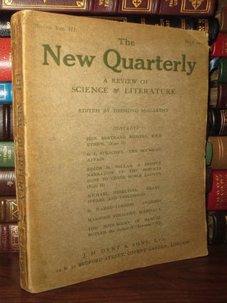 THE NEW QUARTERLY A Review of Science and Literature, Vol. III, No. 10, May 1910