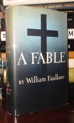 Item #72246 A FABLE. William Faulkner