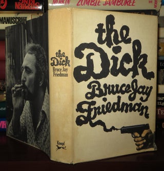 Item #72560 THE DICK. Bruce Jay Friedman