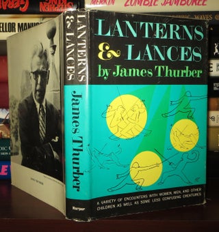 Item #72562 LANTERNS & LANCES. James Thurber