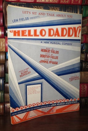 Item #72994 HELLO DADDY Let's Sit and Talk about You. Dorothy Fields, Herbert, Busby Berkeley