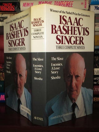 THREE COMPLETE NOVELS The Slave; Enemies, a Love Story; Shosha