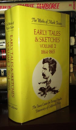 Item #73151 EARLY TALES & SKETCHES, VOL. 2 1864 -1865. Mark Twain