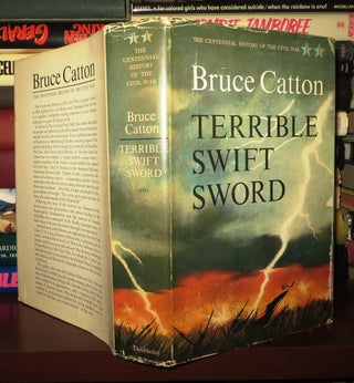 Item #73285 TERRIBLE SWIFT SWORD Centennial History of the Civil War, Volume II. Bruce Catton