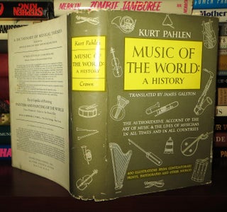 Item #73311 MUSIC OF THE WORLD. Kurt Pahlen