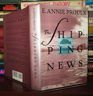 Item #73577 THE SHIPPING NEWS. E. Annie Proulx