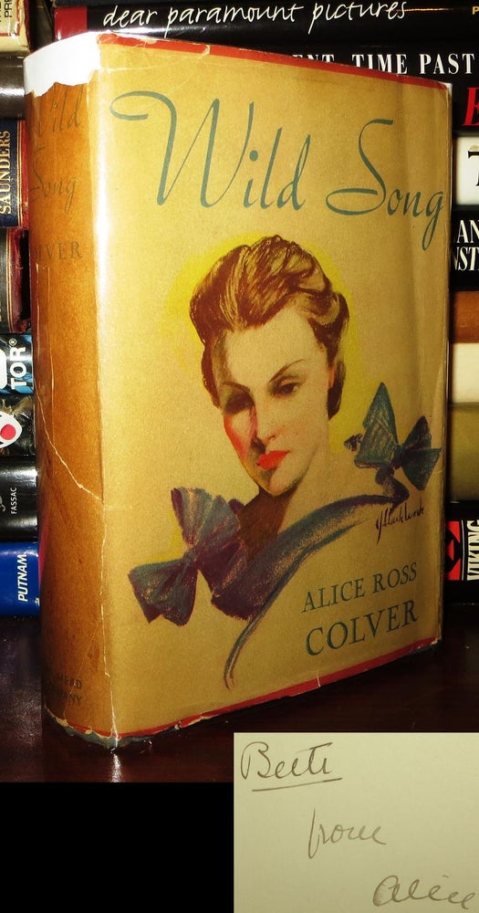 Item #73710 WILD SONG Signed 1st. Alice Ross Colver.