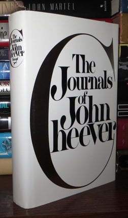 Item #75124 THE JOURNALS OF JOHN CHEEVER. John Cheever, Benjamin H. Cheever