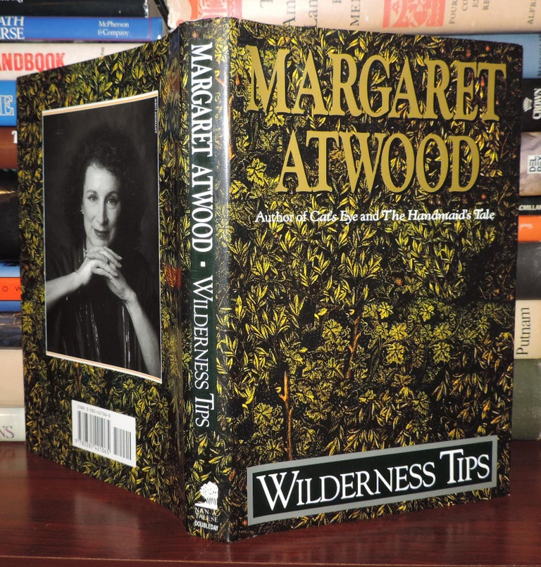 Item #75355 WILDERNESS TIPS. Margaret Atwood.