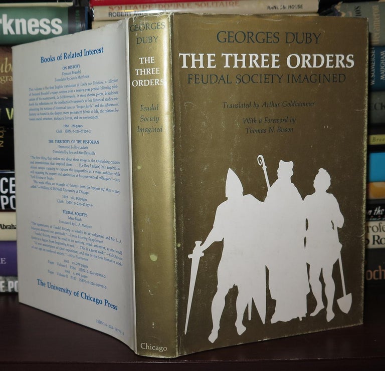 Item #76214 THE THREE ORDERS Feudal Society Imagined. Georges Duby.