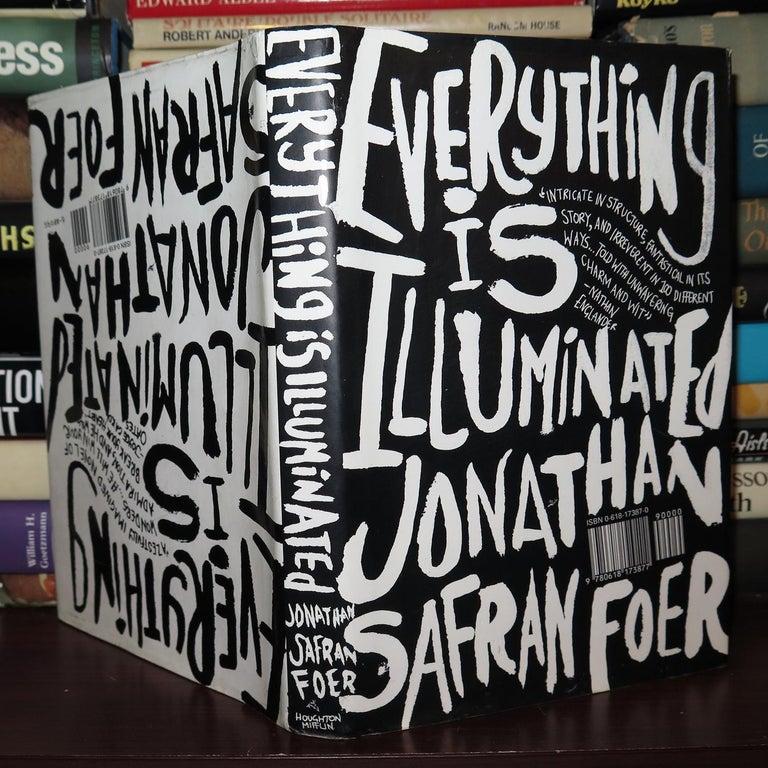 Item #76219 EVERYTHING IS ILLUMINATED A Novel. Jonathan Safran Foer.