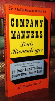 Item #76277 COMPANY MANNERS. Louis Kronenberger