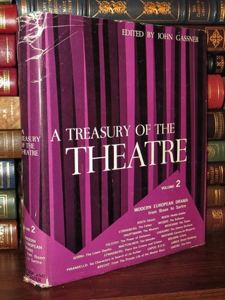 Item #76400 A TREASURY OF THE THEATRE Volume 2. John - August Strindberg Gassner, Jean Paul...