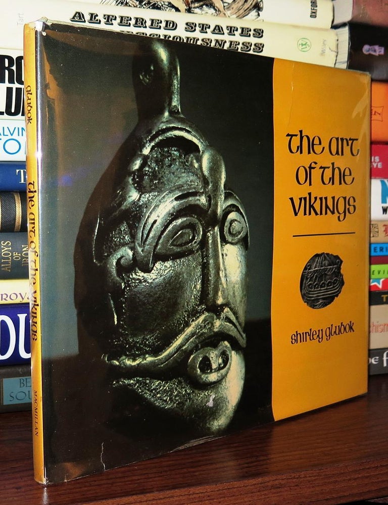 Item #76498 THE ART OF THE VIKINGS. Shirley Glubok, Gerard Nook.