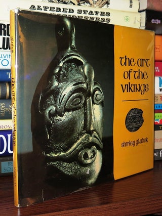 Item #76498 THE ART OF THE VIKINGS. Shirley Glubok, Gerard Nook