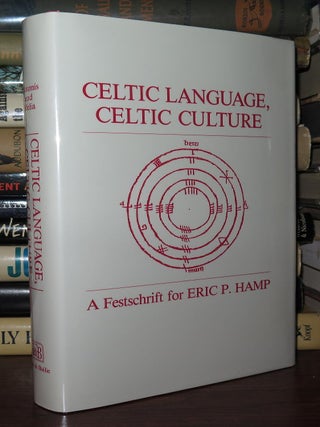 Item #77005 CELTIC LANGUAGE, CELTIC CULTURE; A Festschrift for Eric P Hamp. A. T. E. Matonis,...