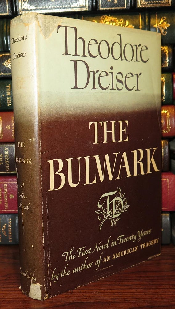 Item #77742 THE BULWARK. Theodore Dreiser.