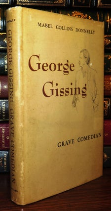 Item #77776 GEORGE GISSING Grave Comedian. Mabel Collins - George Gissing Donnelly