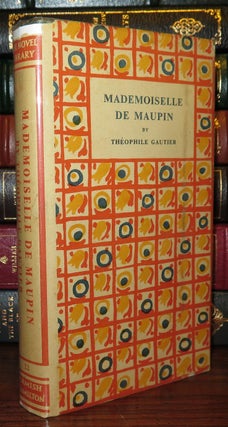 Item #77802 MADEMOISELLE DE MAUPIN. Theophile Gautier