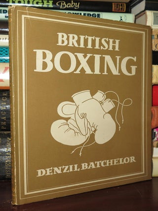 Item #78042 BRITISH BOXING. Denzil Batchelor