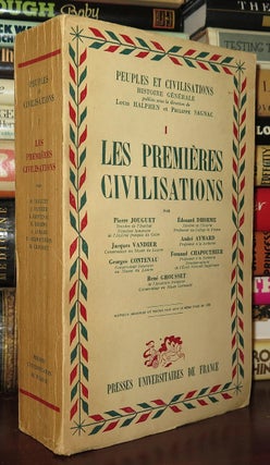 Item #78052 LES PREMIERES CIVILISATIONS Peuples Et Civilisations, Volume I. Pierre Jouguet