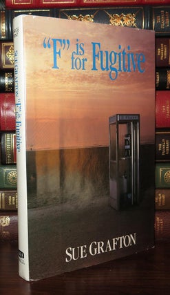Item #78579 F IS FOR FUGITIVE A Kinsey Millhone Mystery. Sue Grafton