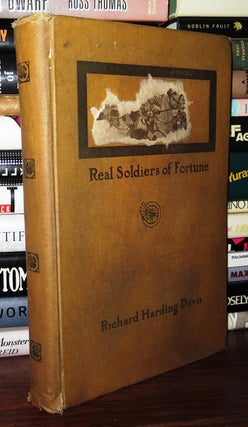 Item #79183 REAL SOLDIERS OF FORTUNE. Richard Harding Davis