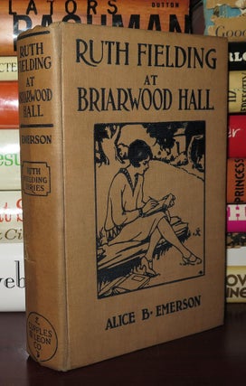 Item #79684 RUTH FIELDING AT BRIARWOOD HALL. Alice B. Emerson