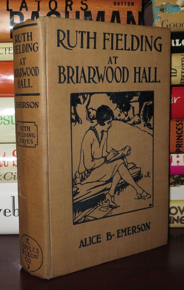 Item #79684 RUTH FIELDING AT BRIARWOOD HALL. Alice B. Emerson.
