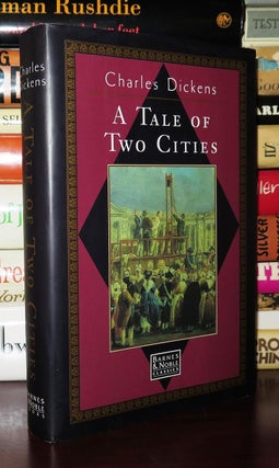 Item #79767 A TALE OF TWO CITIES. Charles Dickens
