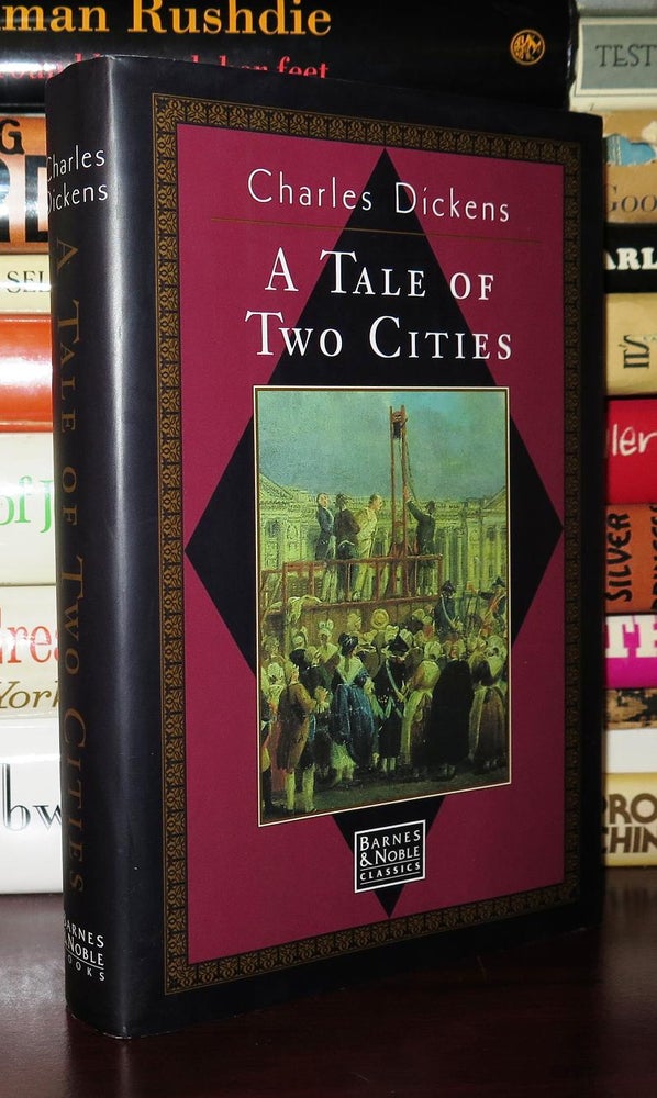 Item #79767 A TALE OF TWO CITIES. Charles Dickens.