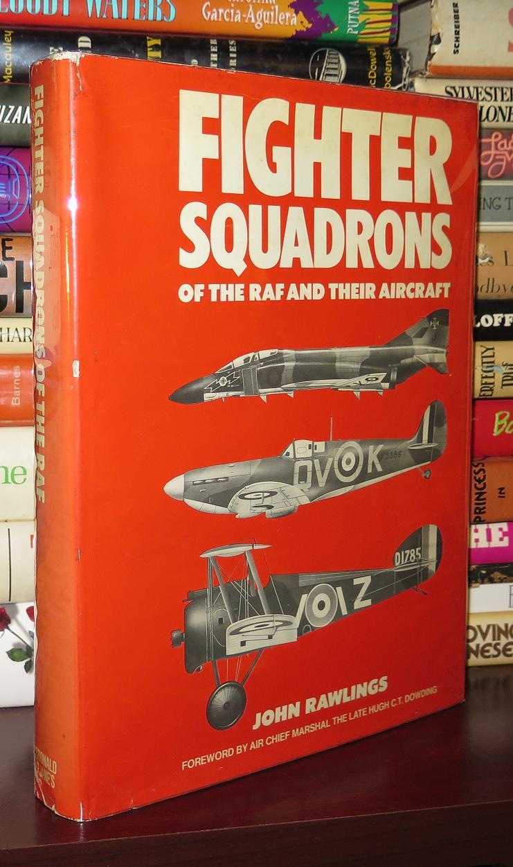 FIGHTER SQUADRONS OF THE R.A.F. AND THEIR AIRCRAFT | John D. R ...