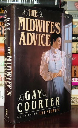Item #79949 THE MIDWIFE'S ADVICE. Gay Courter